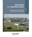Initiation à l'aéronautique - 6e édition - CEPADUES